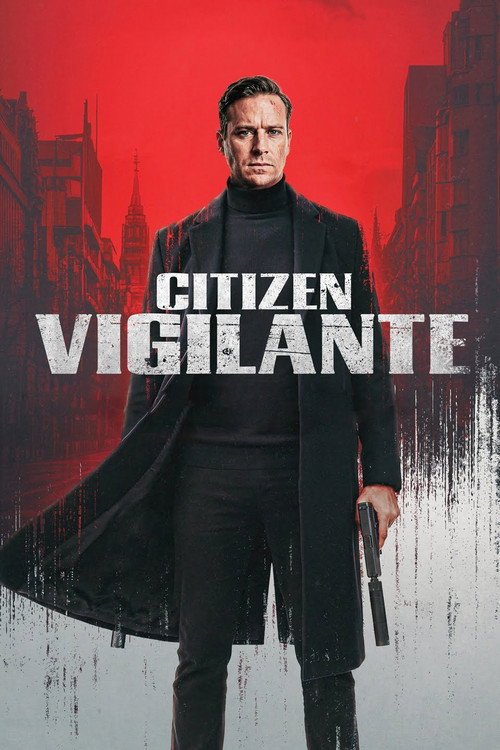 فيلم Citizen Vigilante 2026